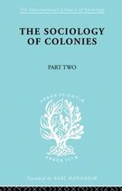 The Sociology of Colonies [Part 2]