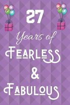 27 Years of Fearless & Fabulous