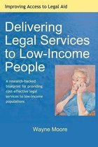 Delivering Legal Services to Low-Income People