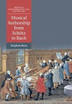 Musical Authorship from Sch黷z to Bach