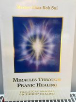 Miracles through Pranic Healing