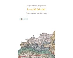 Le verità dei vinti