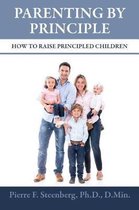 Parenting By Principle