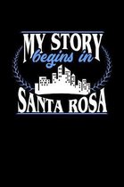 My Story Begins in Santa Rosa