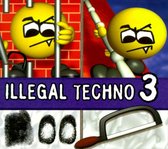 Illegal Techno 3
