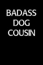 Badass Dog Cousin