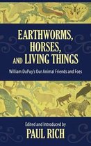 Earthworms, Horses, and Living Things
