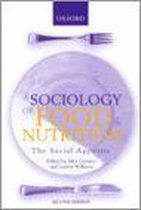 A Sociology of Food & Nutrition: The Social Ap