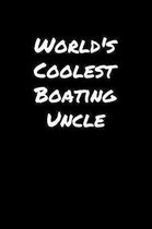 World's Coolest Boating Uncle