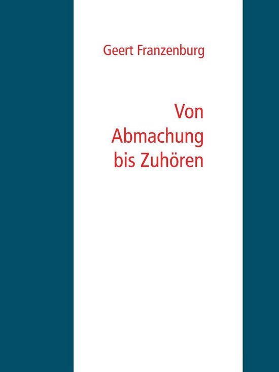 Von Abmachung bis Zuhören - cover