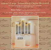 Salem's Large Tannenberg Organ Restored