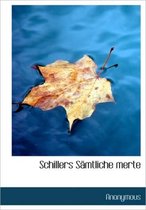 Schillers S Mtliche Merte