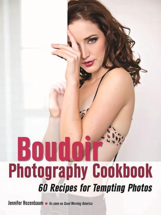 The Boudoir Photography Cookbook - cover