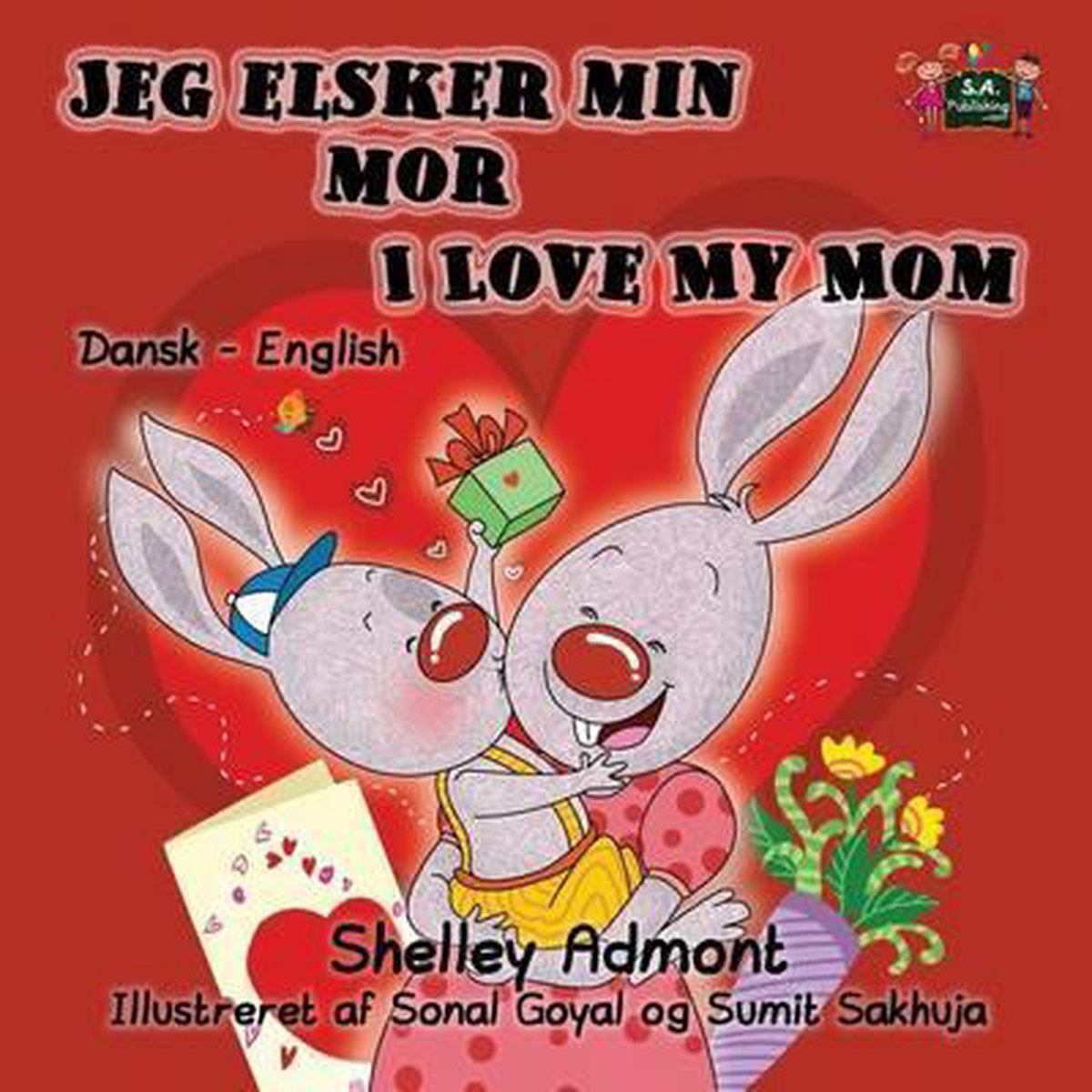 Danish English Bilingual Collection- Jeg elsker min mor I Love My Mom - Shelley Admont
