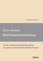 Recht. Rechter. Rechtsextremismus