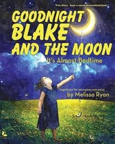 Goodnight Blake and the Moon, It's Almost Bedtime