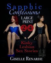 Sapphic Confessions: Large Print