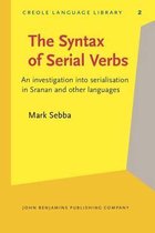 The Syntax of Serial Verbs