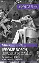 Artistes 68 - Jérôme Bosch, le faiseur de diables