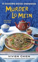A Noodle Shop Mystery 3 - Murder Lo Mein