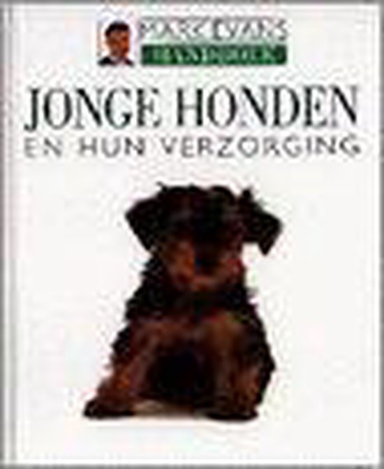 Jonge honden en hun verzorging, Mark Evans | 9789041004833 | Boeken |  bol.com