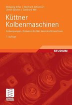 K�ttner Kolbenmaschinen: Kolbenpumpen, Kolbenverdichter, Brennkraftmaschinen