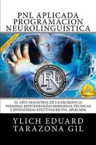 PNL APLICADA -Programacion Neurolinguistica