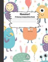 Monster Primary Composition Book