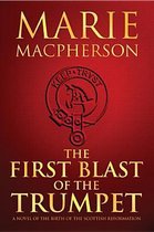 The First Blast of the Trumpet