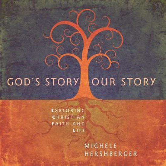 God's Story, Our Story