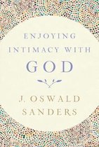 Enjoying Intimacy with God