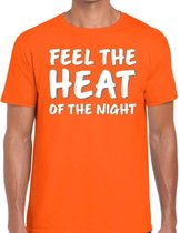 Feel the heat of the Night fun t-shirt oranje heren L