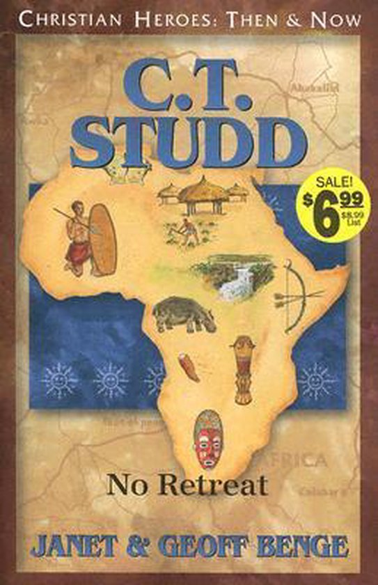 Boek "C.T. Studd: No Retreat" door Janet & Geoff Benge, met een kaart van Afrika en afbeeldingen van traditionele figuren.
