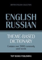 Theme-based dictionary British English-Russian - 5000 words