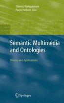 Semantic Multimedia and Ontologies