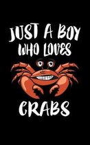 Just A Boy Who Loves Crabs