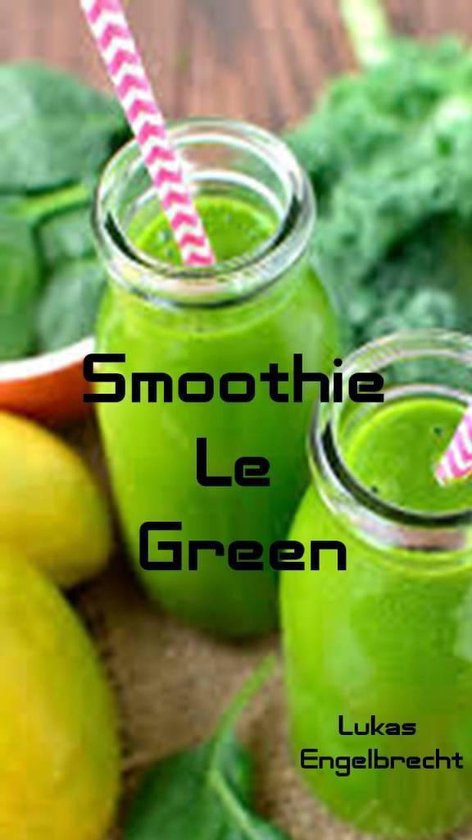 Smoothie Le Green - cover