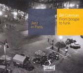From Boogie To Funk: Jazz In Paris