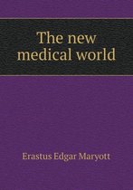 The new medical world