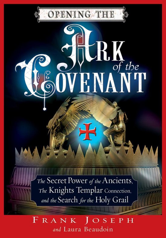 Opening the Ark of the Covenant - cover