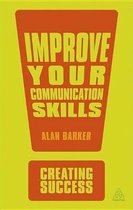 Creating Success: Improve Your Communications Skills