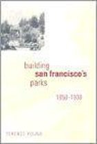 Creating the North American Landscape- Building San Francisco's Parks, 1850–1930