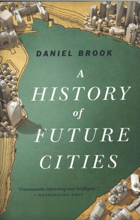 History Of Future Cities