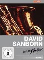 David Sanborn - Live At Montreux 1984