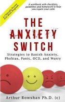 The Anxiety Switch