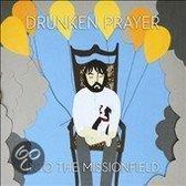 Drunken Prayer - Into The Missionfield (LP)