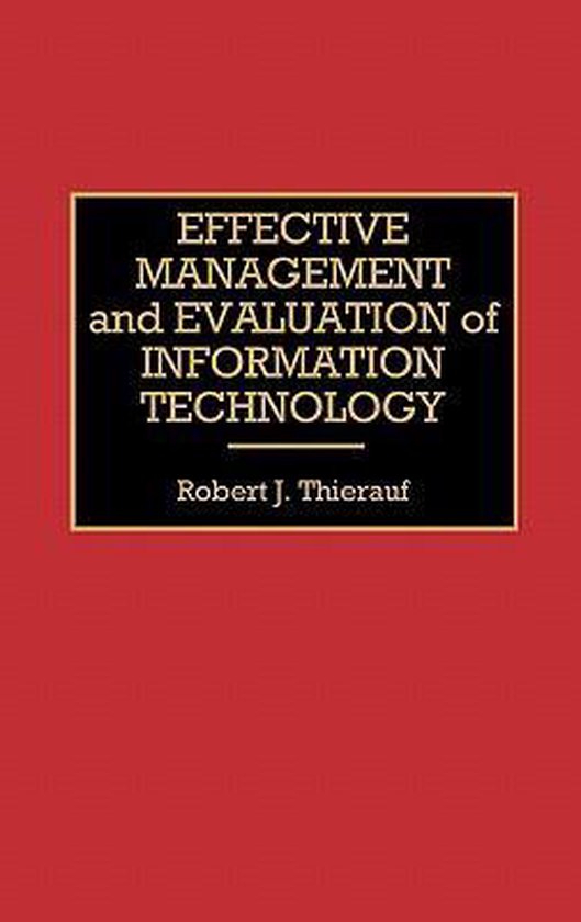 Effective Management and Evaluation of Information Technolog ... - cover