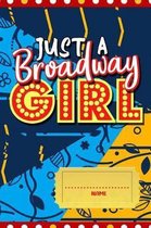 Just A Broadway Girl