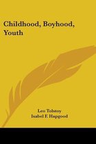 Childhood, Boyhood, Youth