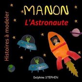 Manon l'Astronaute